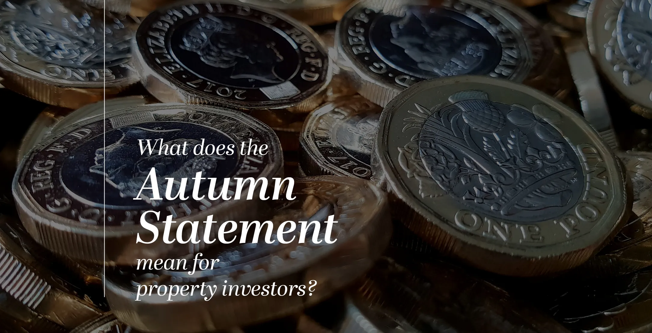 What does the Autumn Statement mean for property investors?